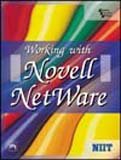 Working With Novell Netware
