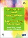 Properties And Applications Of Engineering Materia Ls
