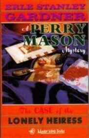 The Case Of The Lonely Heiress