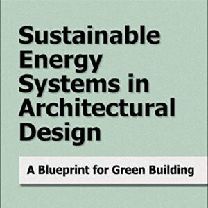 Sustainable Energy Systems In Architectural Design