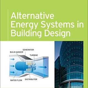 Alternative Energy Systems In Building Design