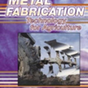 Metal Fabrication Technology For Agriculture