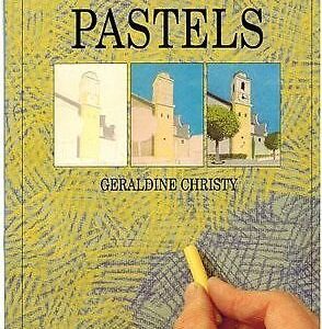 Step By Step Art School Pastels