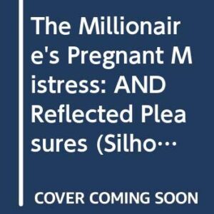 The Millionarires Pregnant Mistress