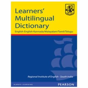 Learnerâs Multilingual Dictionary: English-English-Kannada/Malayalam/Tamil/Telugu 1e