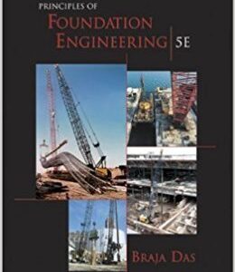 Principles Of Foundation Engineering 5e