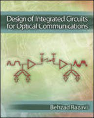 Disign Of Integrated Circuits For Optical Communi Cations