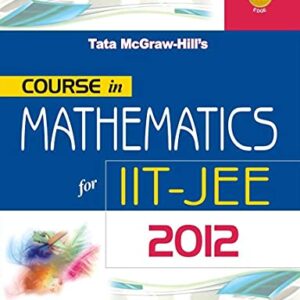 Course In Methematics For Iit-jee 2012