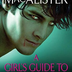 A Girls Guide To Vampires