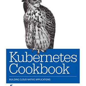 Kubernetes Cookbook