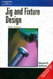 Jig And Fixture Design
