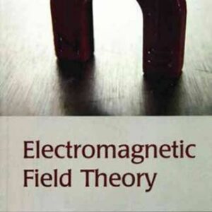 Electro Magnetic Field Theory
