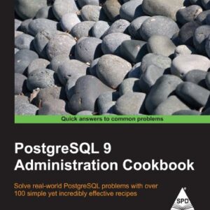 Postgresql 9 Adminstration Cookbook