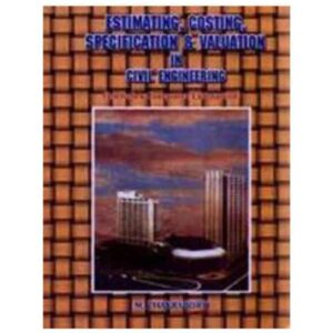 Estimating Costing Specification & Valuation In Civil Engineering
