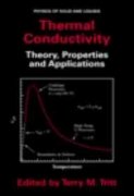 Thermal Conductivity Theorypropertiesand Applications
