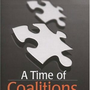 A Time Of Coalitions Divided We Stand