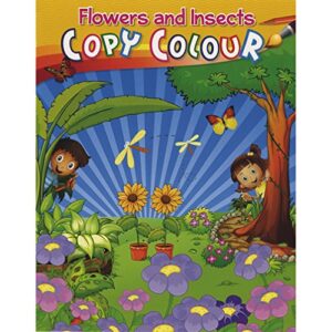 FLOWERS AND INSECTS COPY COLOUR