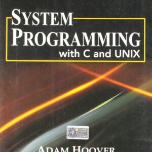 System Programming With C And Unix