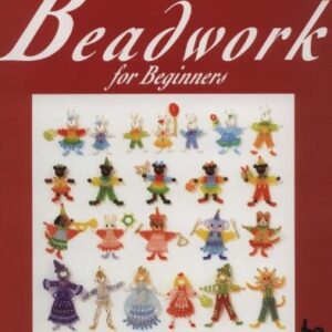 Basic Beadwork For Beginners