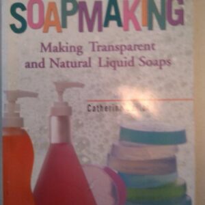 Soapmaking Making Transparent And Natural Liquid