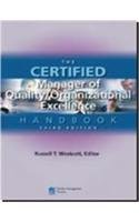 The Certified Manager Of Quality Organizational Excellence Handbook