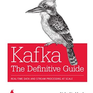 KAFKA THE DEFINITIVE GUIDE
