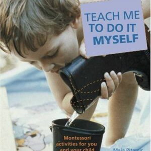 Teach Me To Do It Myself