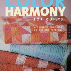 Color Harmony For Quilts