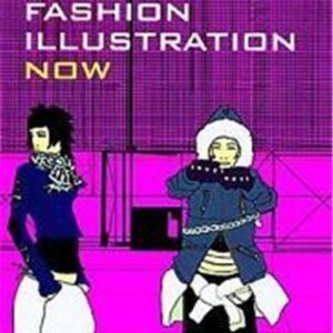 Fashion Illustration Now