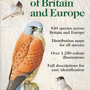 Field Guide To The Birds Of Britain And Europe