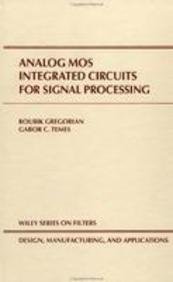 Analog Mos Integrated Circuits For Signal Process Ing