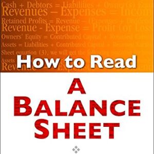 How To Read A Balance Sheet