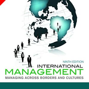 INTERNATIONAL MANAGEMENT MANAGING ACROSS BORDERS AND CULURES