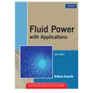 Fluid Power With Applications 6ed