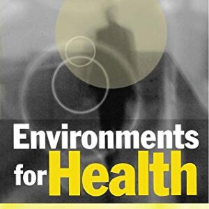 Environments For Health