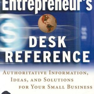 The Entrepreneurs Desk Reference