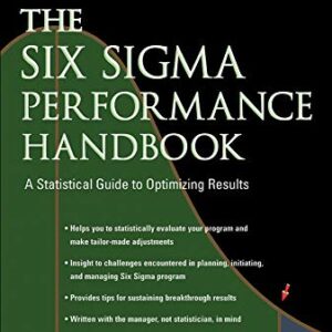The Six Sigma Performance Handbook