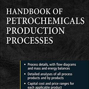 Handbook Of Petrochemicals Production Processes