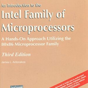 An Introduction To The Intel Family Of Microprocessors