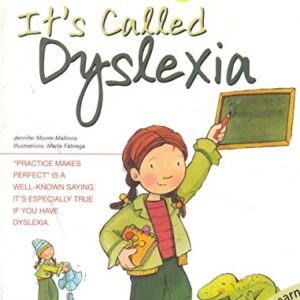 Its Called Dyslexia