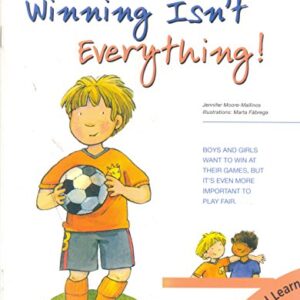 Winning Isnt Everything