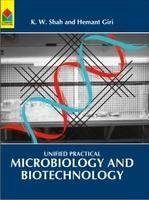 Unified Practical Microbiology And Biotechnolgoy