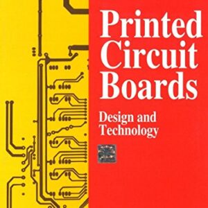 Printed Circuit Boards Design And Technology