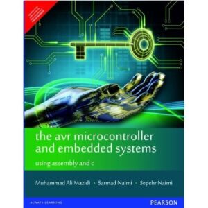 AVR MICROCONTROLLER AND EMBEDDES SYSTEM USING ASSEMBLY C PB