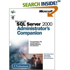 Microsoft Sql Server 2000 Administrators Companion