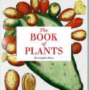 The Book Of Plants The Complete Plates