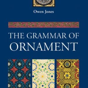 The Grammar Of Ornament