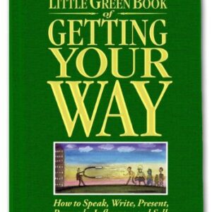 Little Green Book Of Getting Your Way