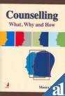 Counselling What Why And How