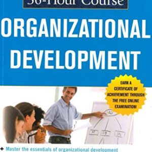 MCGRAW HILL 36 HOUR COURSE ORGANIZATIONAL DEVELOPMENT